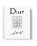 Dior navsegda. Istorija Doma mody Kristian Dior