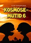 Kosmosemutid 6