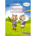 Uuri ja katseta! Muutused looduses