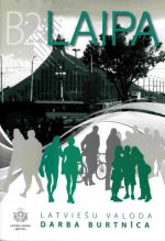Laipa. Latvieshu valoda. Darba burtnica/ Workbook B2