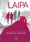 Laipa. Latvieshu valoda. Gramatikas uzdevumi / Grammar exercises A1
