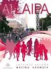Laipa. Latviesu valoda. Macibu Gramata / Textbook A1