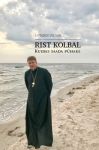 Rist kolbal. Kuidas saada pühaks