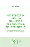 Meditsiinimüüdid ja nende teaduslikud selgitused 2