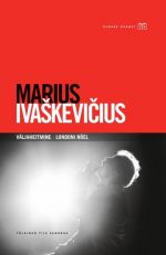 Väljaheitmine. Londoni nõel