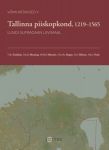 Tallinna piiskopkond, 1219-1565. Lundi sufragaan Liivimaal