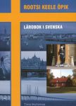Rootsi keele õpik. Lärobok i svenska