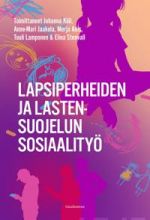 Lapsiperheiden ja lastensuojelun sosiaalityö