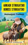 Muinasjutt troikast