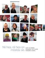 Nii hea, nii hea on mõelda siis. Eesti ja norra kirjanike vestlused