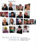 Nii hea, nii hea on mõelda siis. Eesti ja norra kirjanike vestlused
