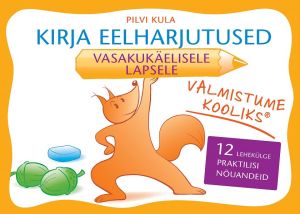 Valmistume kooliks. kirja eelharjutused vasakukäelisele lapsele