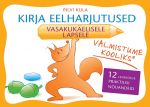 Valmistume kooliks. kirja eelharjutused vasakukäelisele lapsele