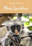 Minu sansibar. Riik riigis