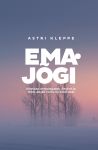 Emajõgi. Romaan armastusest, eestist ja 1939. Aasta tartu kiremõrvast