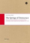 The Springs of Democracy. National and Transnational Debates on Constitutional Reform in the British, German, Swedish and Finnish Parliaments, 1917-1919