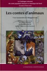 Les contes d'animaux. Le Catalogue raisonne du conte populaire francais en Amerique du Nord (Canada et Etats-Unis)