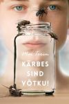 Kärbes sind võtku