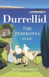 Durrellid. Ühe perekonna lugu