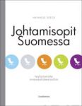 Johtamisopit Suomessa. Taylorismista innovaatioteorioihin