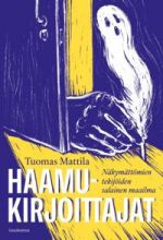 Haamukirjoittajat. Näkymättömien tekijöiden salainen maailma