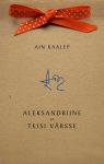 Aleksandriine ja teisi värsse