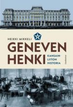 Geneven henki. Kansainliiton historia