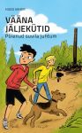 Vääna jäljekütid. Põlenud suvila juhtum
