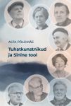 Tuhatkunstnikud ja sinine tool. Kirjatöid aastaist 2014-2025