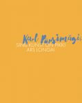 Karl pärsimägi, sinu kunst on pikk!