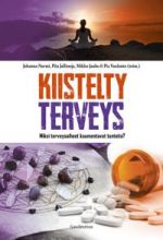 Kiistelty terveys. Miksi terveysaiheet kuumentavat tunteita?