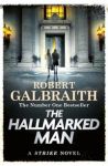 The Hallmarked Man: Cormoran Strike Book 8