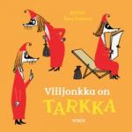 Vilijonkka on TARKKA