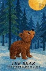The Bear Who Didn't Want to Sleep and Other Bilingual Finnish-English Stories for Children - Karhu, joka ei halunnut nukkua, ja muita kaksikielisiä suomi-englanti-lastentarinoita