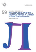 Slavica Helsingiensia 59. The lexical development of a trilingual toddler in a Finnish-Russian family in Finland