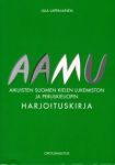 Aamu - Aikuisten suomen kielen lukemiston ja peruskieliopin harjoituskirja