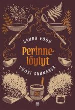 Perinnelöylyt: Vuosi saunassa