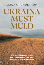 Ukraina must muld