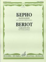 Beriot. Variaatioita viululle ja pianolle