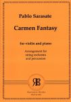 Carmen Fantasy for violin and orchestra. Arrangement for string orchestra and percussions by Vladimir Agopov. Score & parts