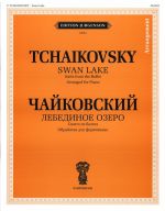 Tchaikovsky: Swan Lake: Suite from the Ballet. Arranged for Piano