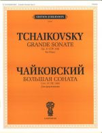 Tchaikovsky. Grand sonata. Opus. 37 for piano