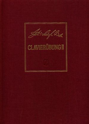 Clavierubung. Part II. Italian Concerto BWV 971. Overture in the French Style BWV 831.Edited and with a preface and commentaries by Tatiana Shabalina