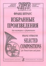 Selected Compositions for French-horn and piano. Piano score and part