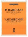 Tchaikovsky. Children's Album. Op. 39 (CW 150-173). For piano