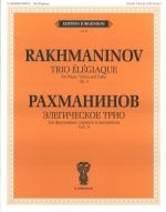 Rakhmaninov. Trio Elegiaque for Piano, Violin and Cello. Op. 9. Score and Parts