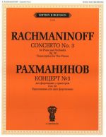 Rakhmaninoff. Concerto No. 3 for piano and orchestra. Op. 30. Arranged for two pianos