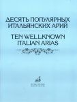 Ten Well-known Italian Arias. Versions for...