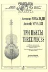 Three Pieces. Free transcription for violoncello and piano by Alexey Lazko. Piano score and part