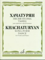 Song-Poem; Dance. For Violin and Piano